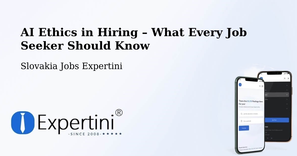 AI Ethics in Recruitment & Hiring – Ilava - Ilava, Slovakia Jobs Expertini